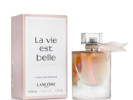 Women s Perfume Lancôme EDP La Vie Est Belle Soleil Cristal 50 ml Fashion